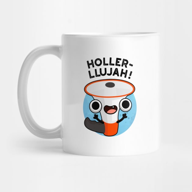 Holler-llujah Cute Loud Hailer Pun by punnybone